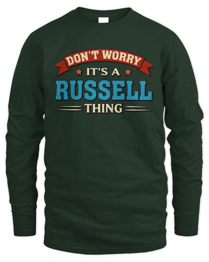 Don't Worry It's a Your Name Thing Funny Retro T-Shirt RUSSELL M1-57 / Men's Long Sleeved T-Shirt / forest green