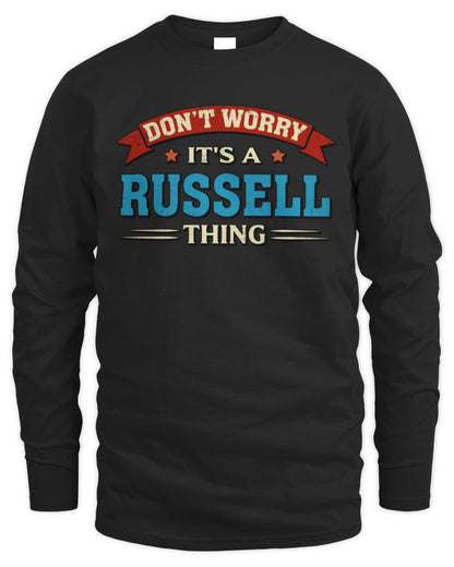 Don't Worry It's a Your Name Thing Funny Retro T-Shirt RUSSELL M1-57 / Men's Long Sleeved T-Shirt / black