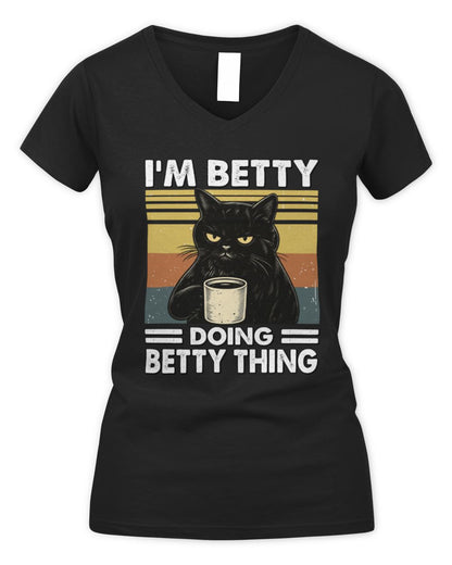 I'm Name Doing Name Thing Grumpy Black Cat Shirt BETTY M1-79 / Women's V-Neck T-Shirt / black