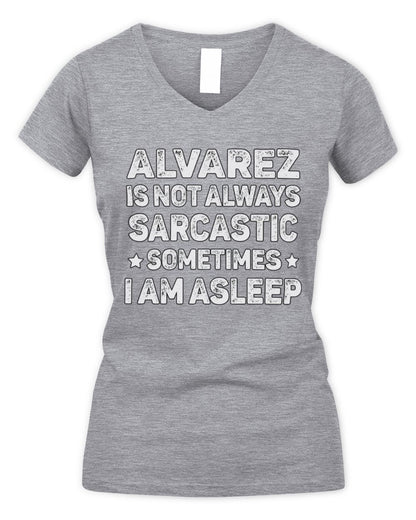 Your Name Is Not Always Sarcastic Funny T-Shirt ALVAREZ M1-62 / Women's V-Neck T-Shirt / sport grey