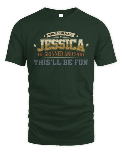When God Made Your Name Funny Heritage T-Shirt JESSICA M1-80 / Unisex Standard T-Shirt / forest green