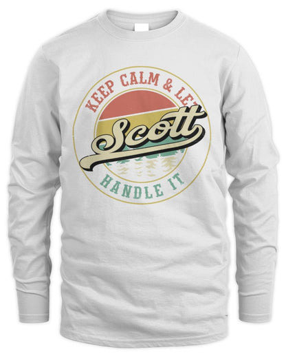 Keep Calm Let Your Name Handle It Retro T-Shirt SCOTT M1-54 / Men's Long Sleeved T-Shirt / white