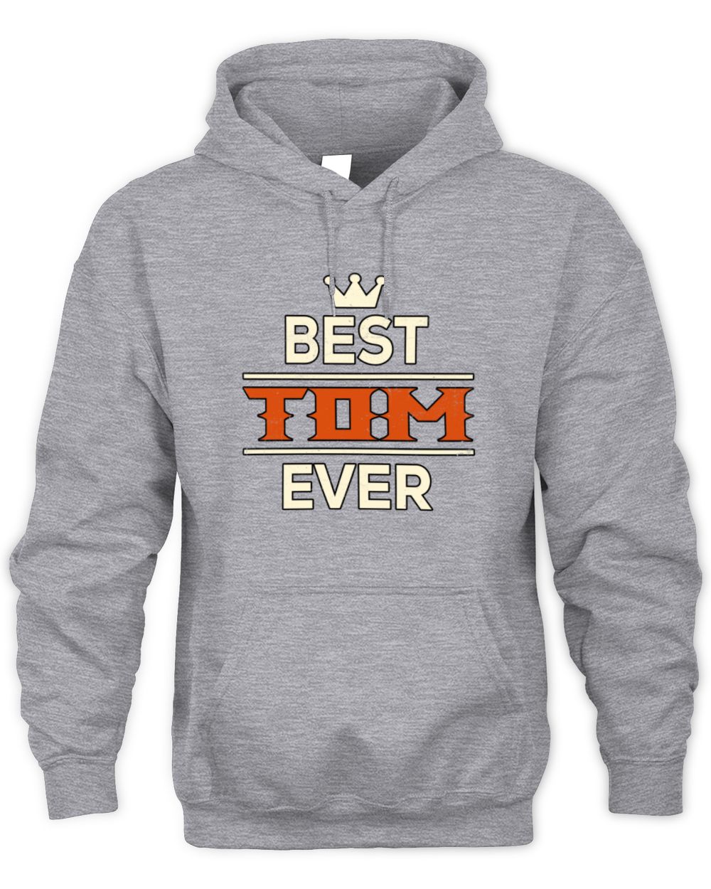 Best Your Name With Crown Shirt TOM M1-59 / Unisex Hoodie / sport grey