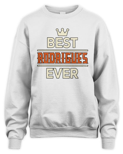 Best Your Name With Crown Shirt RODRIGUES M1-59 / Unisex Sweatshirt / white
