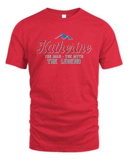 The Man The Myth The Legend Coors Light Beer T-Shirt KATHERINE M1-S84 / Unisex Standard T-Shirt / red
