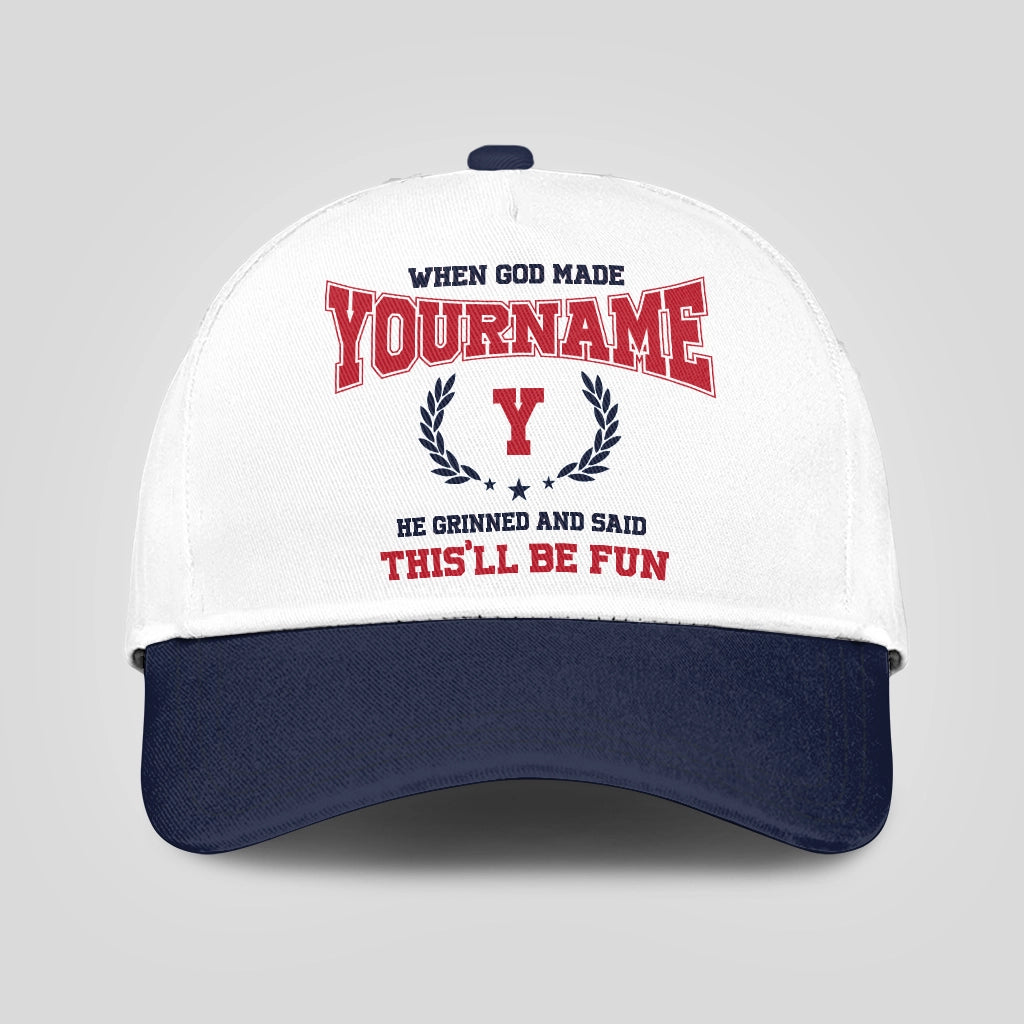 When God Made Your Name He Grinned And Said... Classic Cap C57PF - Personalized Name Cap