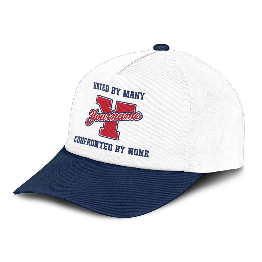 Hated By Many Confronted By None Sporty Classic Cap C45PF - Personalized Name Cap