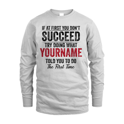 357 Personalized If At First You Don't Succeed...
