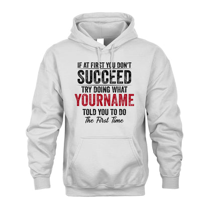 357 Personalized If At First You Don't Succeed...