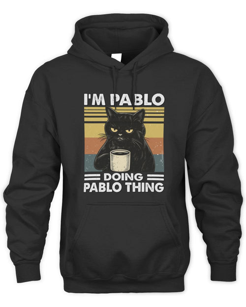 I'm Name Doing Name Thing Grumpy Black Cat Shirt PABLO M1-79 / Unisex Hoodie / black