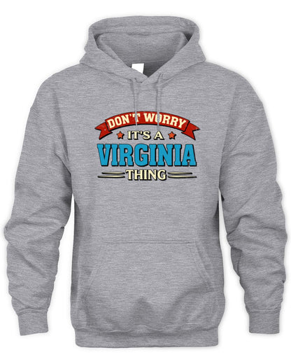 Don't Worry It's a Your Name Thing Funny Retro T-Shirt VIRGINIA M1-57 / Unisex Hoodie / sport grey