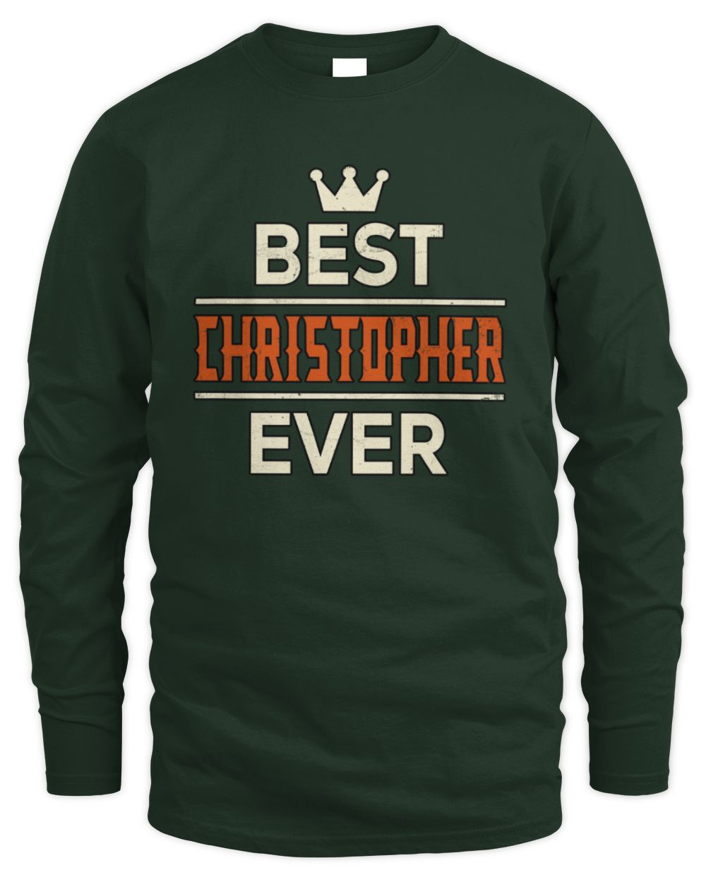 Best Your Name With Crown Shirt CHRISTOPHER M1-59 / Men's Long Sleeved T-Shirt / forest green