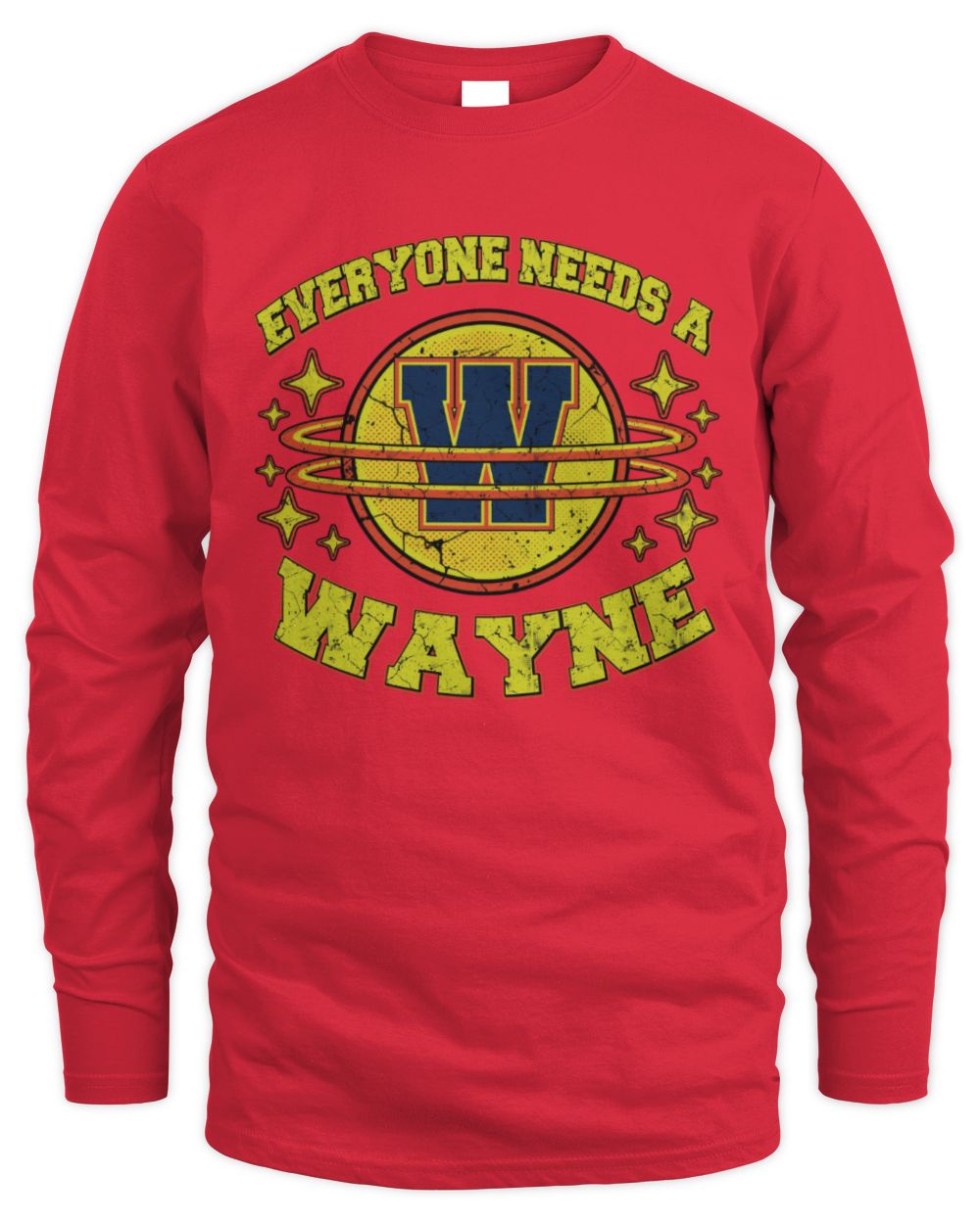 Everyone Needs a Your Name Shirt WAYNE M1-76 / Men's Long Sleeved T-Shirt / red