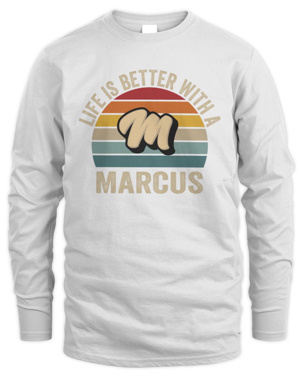 Life Is Better with Name Vintage Sun Shirt MARCUS M1-50 / Men's Long Sleeved T-Shirt / white