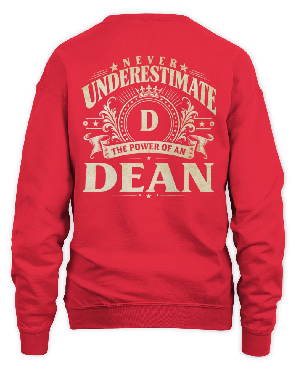 Never Underestimate Your Name Luxury Logo Shirt DEAN M1-63 / Unisex Sweatshirt / red