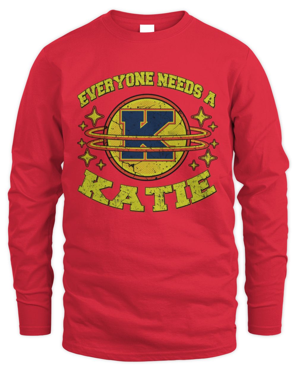 Everyone Needs a Your Name Shirt KATIE M1-76 / Men's Long Sleeved T-Shirt / red