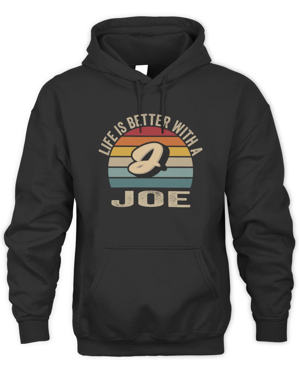 Life Is Better with Name Vintage Sun Shirt JOE M1-50 / Unisex Hoodie / black