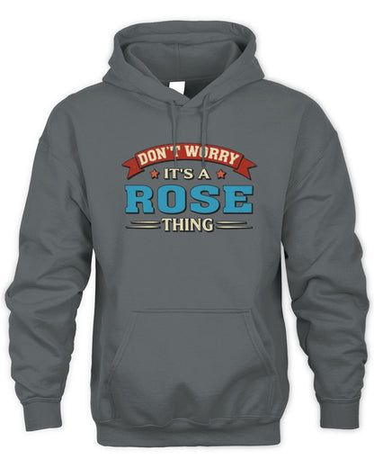 Don't Worry It's a Your Name Thing Funny Retro T-Shirt ROSE M1-57 / Unisex Hoodie / charcoal
