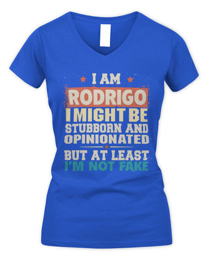 I Am Name I Might Be Stubborn and Opinionated Graphic T-Shirt RODRIGO M1-72 / Women's V-Neck T-Shirt / royal