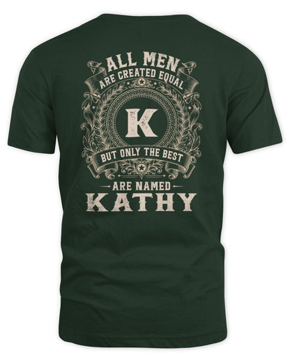 All Men Are Created Equal Cool Logo Shirt KATHY M1-60 / Unisex Standard T-Shirt / forest green