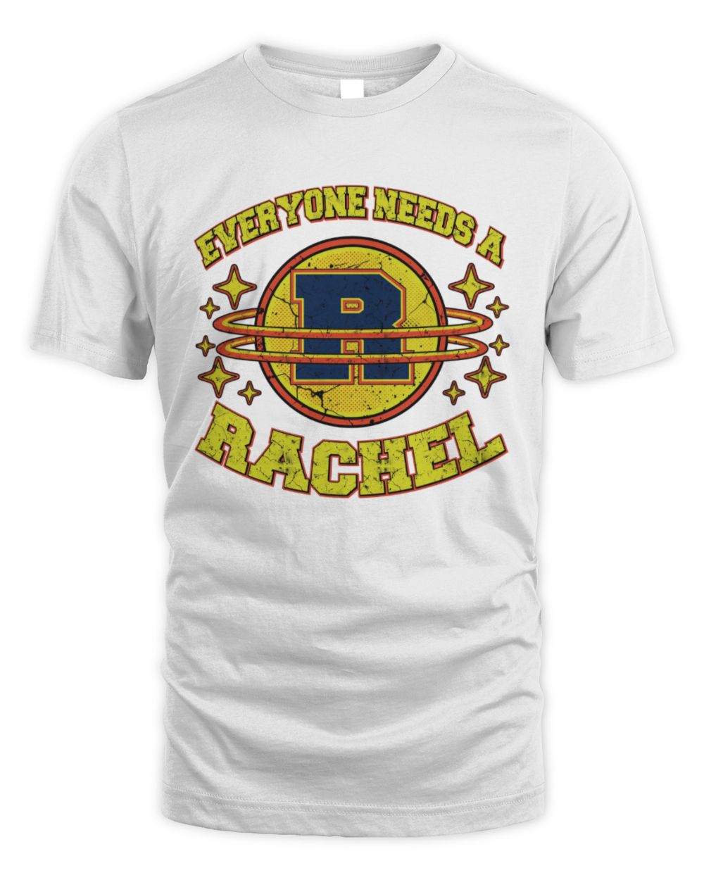 Everyone Needs a Your Name Shirt RACHEL M1-76 / Unisex Standard T-Shirt / white