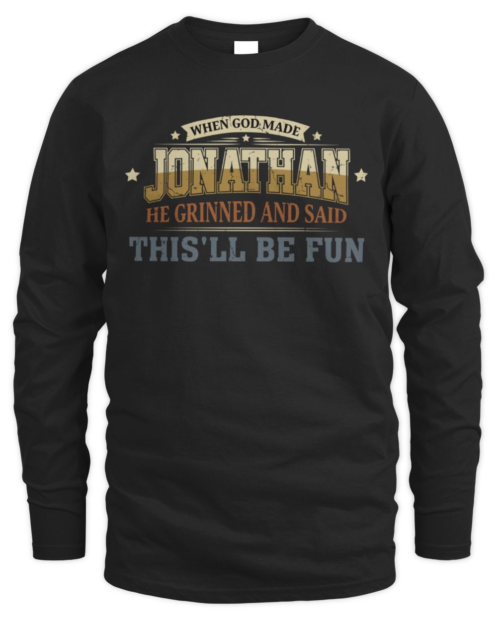 When God Made Your Name Funny Heritage T-Shirt JONATHAN M1-80 / Men's Long Sleeved T-Shirt / black