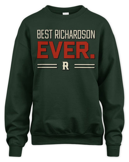 Best Your Name Ever Cool Shirt RICHARDSON M1-58 / Unisex Sweatshirt / forest green
