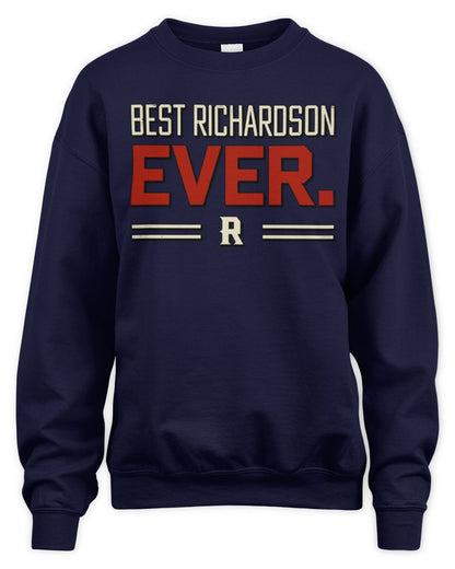 Best Your Name Ever Cool Shirt RICHARDSON M1-58 / Unisex Sweatshirt / navy