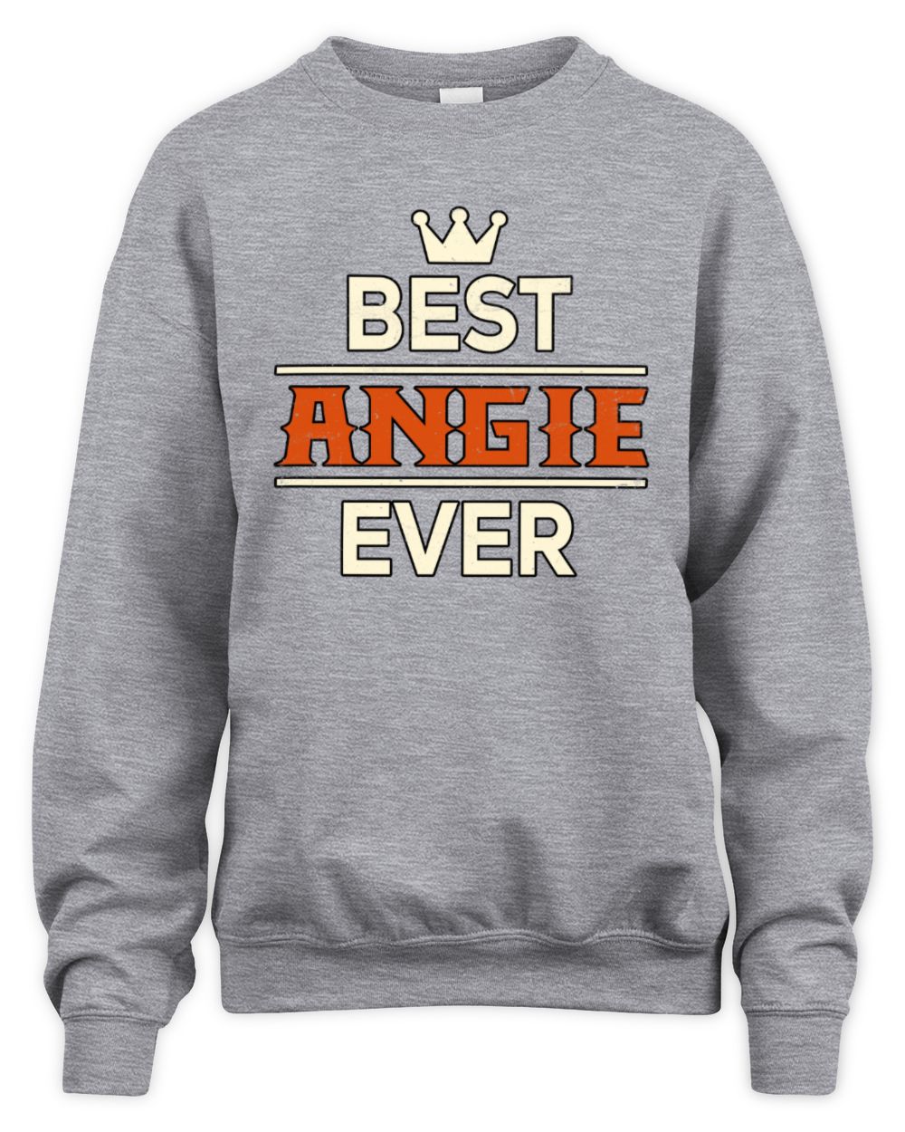 Best Your Name With Crown Shirt ANGIE M1-59 / Unisex Sweatshirt / sport grey