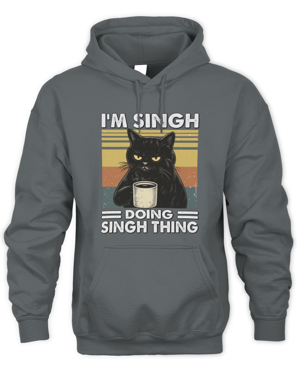I'm Name Doing Name Thing Grumpy Black Cat Shirt SINGH M1-79 / Unisex Hoodie / charcoal