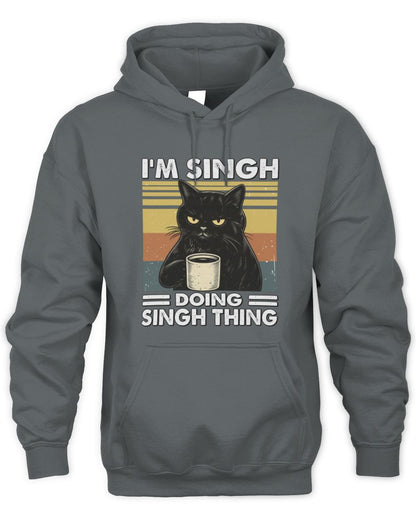 I'm Name Doing Name Thing Grumpy Black Cat Shirt SINGH M1-79 / Unisex Hoodie / charcoal