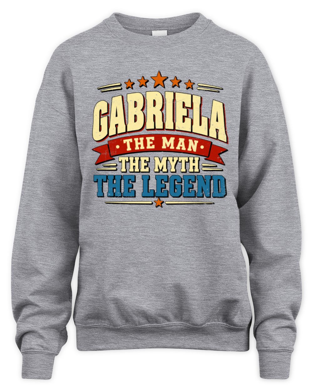 The Man The Myth The Legend Ribbon Vintage T-Shirt GABRIELA M1-56 / Unisex Sweatshirt / sport grey