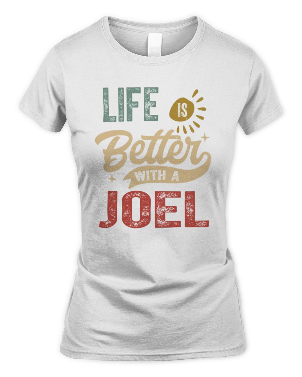 Life Is Better With a Name Personalized Retro T-Shirt JOEL-48 / Women's Standard T-Shirt / white