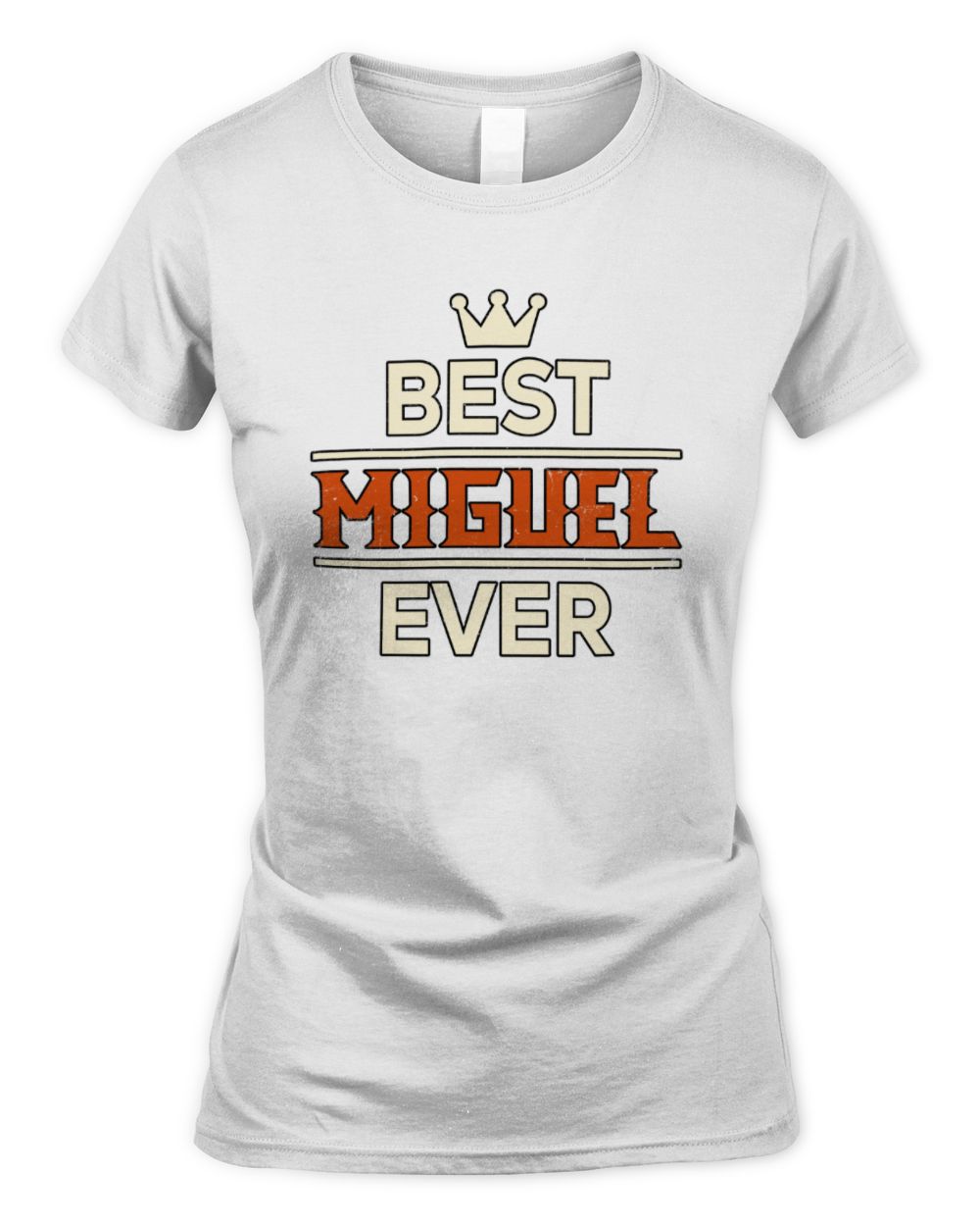 Best Your Name With Crown Shirt MIGUEL M1-59 / Women's Standard T-Shirt / white