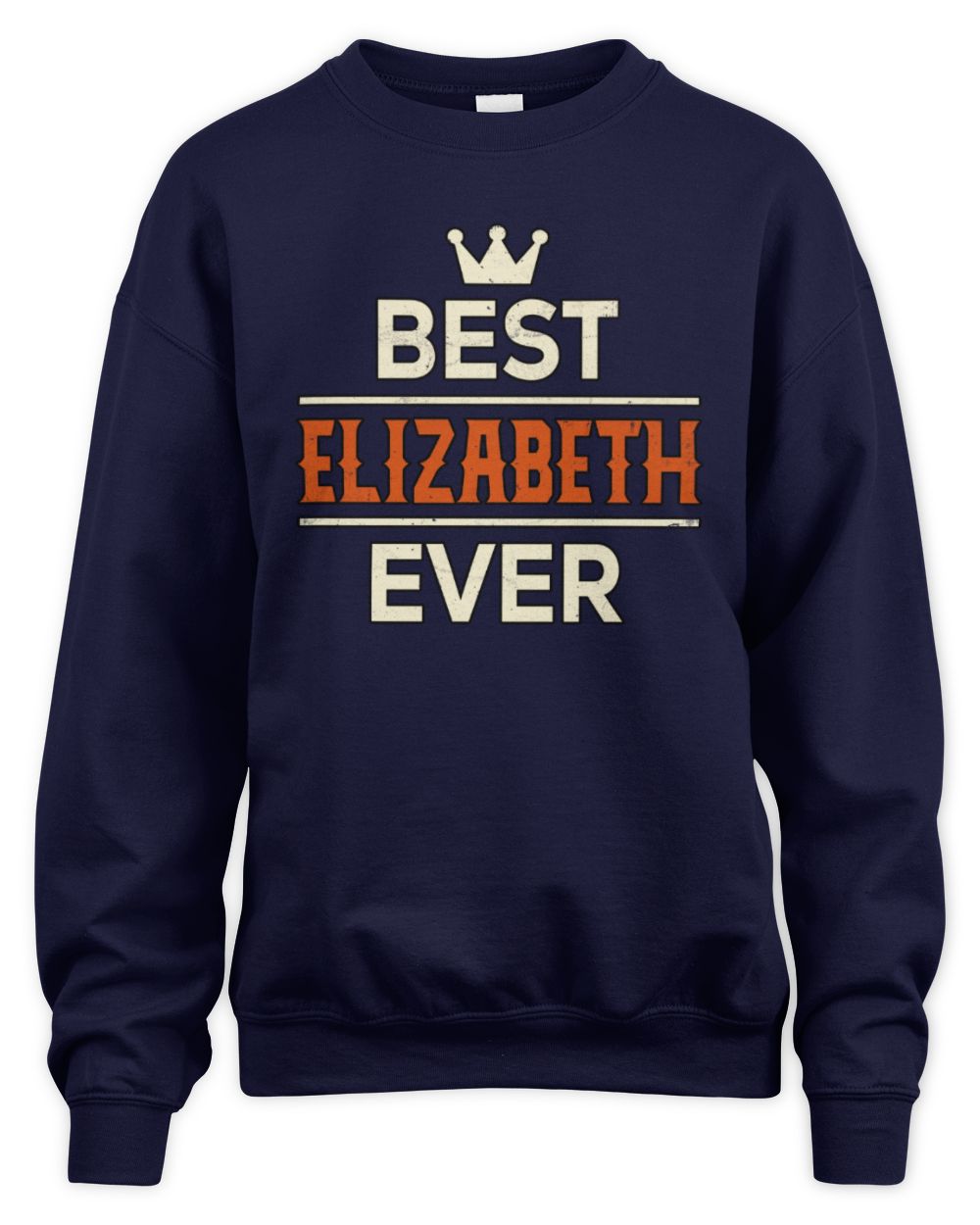 Best Your Name With Crown Shirt ELIZABETH M1-59 / Unisex Sweatshirt / navy
