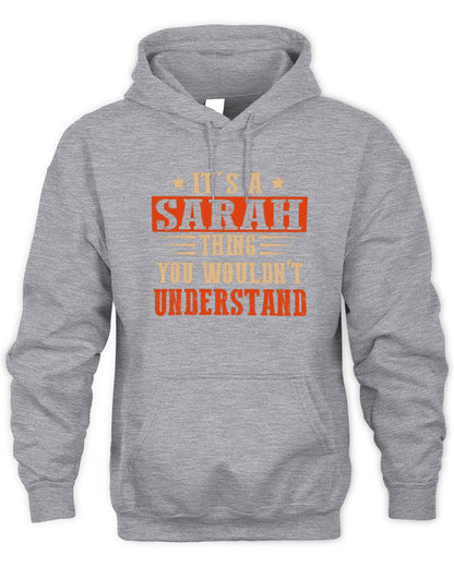 It's a Name Thing Personalized Funny Shirt SARAH M1-51 / Unisex Hoodie / sport grey