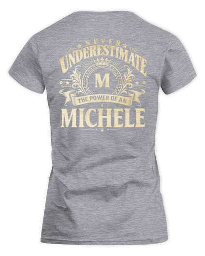 Never Underestimate Your Name Luxury Logo Shirt MICHELE M1-63 / Women's Standard T-Shirt / sport grey