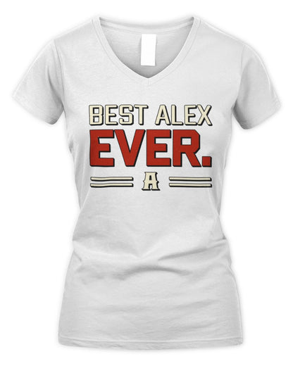 Best Your Name Ever Cool Shirt ALEX M1-58 / Women's V-Neck T-Shirt / white