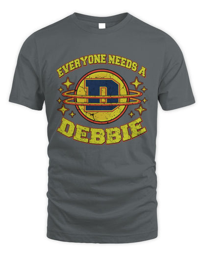 Everyone Needs a Your Name Shirt DEBBIE M1-76 / Unisex Standard T-Shirt / charcoal