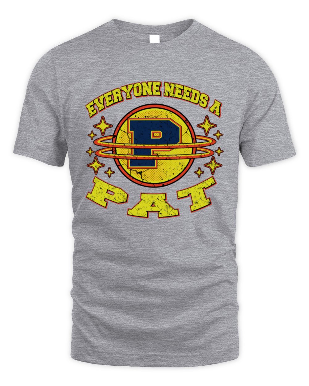 Everyone Needs a Your Name Shirt PAT M1-76 / Unisex Standard T-Shirt / sport grey