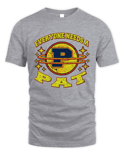 Everyone Needs a Your Name Shirt PAT M1-76 / Unisex Standard T-Shirt / sport grey