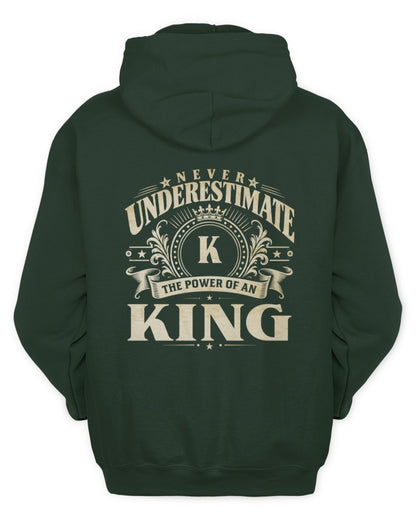 Never Underestimate Your Name Luxury Logo Shirt KING M1-63 / Unisex Hoodie / forest green