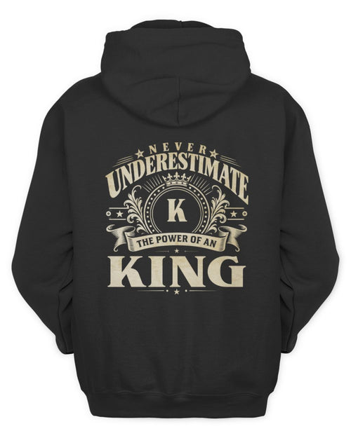 Never Underestimate Your Name Luxury Logo Shirt KING M1-63 / Unisex Hoodie / black