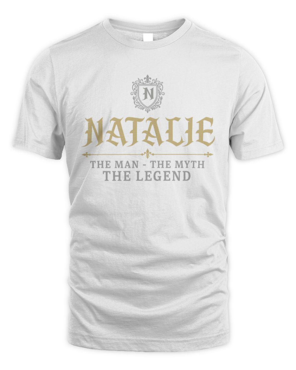 The Man The Myth The Legend Western Shirt NATALIE M1-78 / Unisex Standard T-Shirt / white