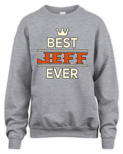 Best Your Name With Crown Shirt JEFF M1-59 / Unisex Sweatshirt / sport grey