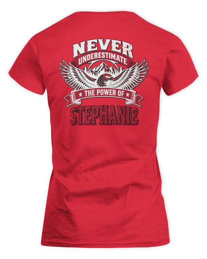 Never Underestimate Your Name Eagle Mountain Shirt STEPHANIE M1-61 / Women's Standard T-Shirt / red