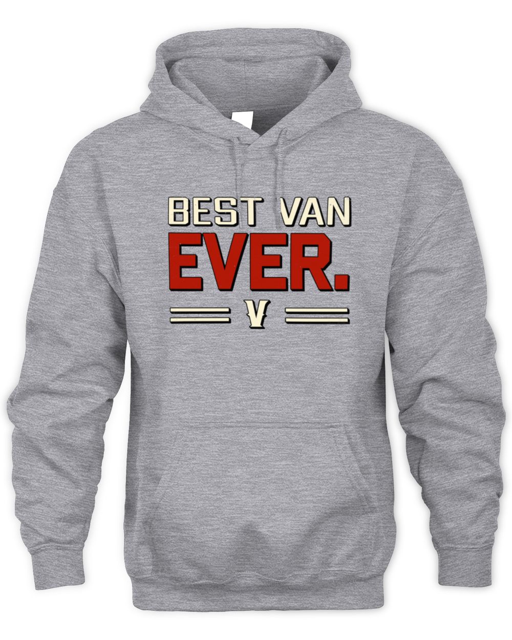 Best Your Name Ever Cool Shirt VAN M1-58 / Unisex Hoodie / sport grey