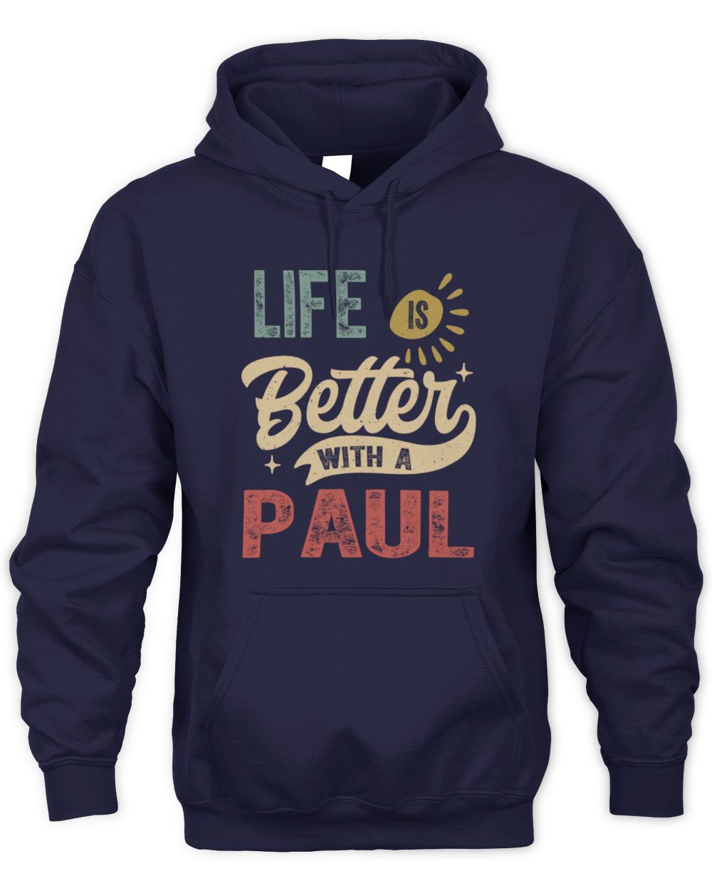 Life Is Better With a Name Personalized Retro T-Shirt PAUL-48 / Unisex Hoodie / navy