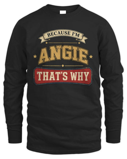 Because I'm Name That's Why Americana T-Shirt ANGIE M1-S88 / Men's Long Sleeved T-Shirt / black