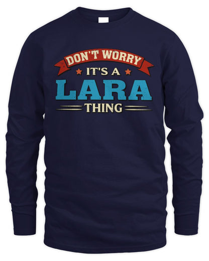 Don't Worry It's a Your Name Thing Funny Retro T-Shirt LARA M1-57 / Men's Long Sleeved T-Shirt / navy